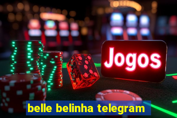 belle belinha telegram